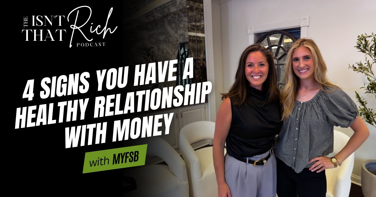 4 Signs You Have a Healthy Relationship with Money