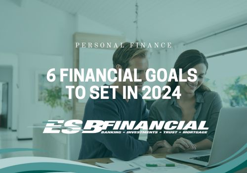 6 Financial Goals to Set in 2024
