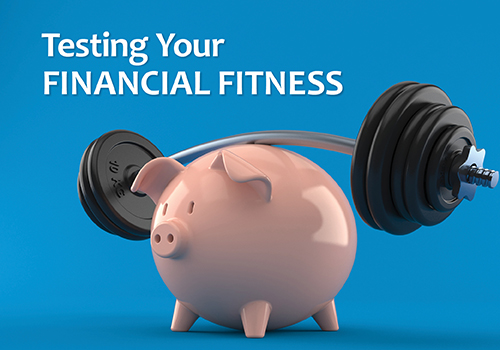 Testing Your Financial Fitness