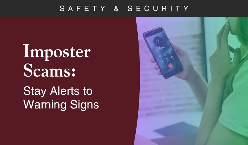 Imposter Scams: Stay Alert to Warning Signs