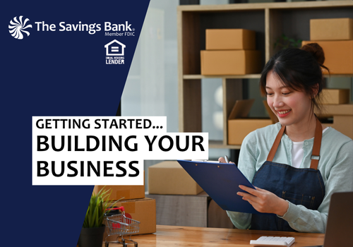 Getting Started Building Your Business Getting Started Building Your Business