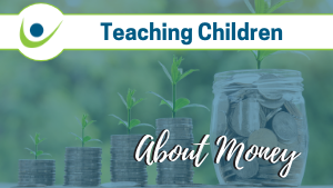 Teaching Children about Money