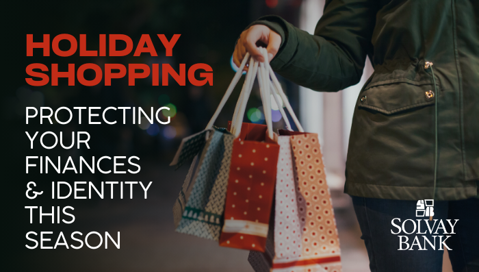 Holiday Shopping: Protecting Your Finances & Identity This Season