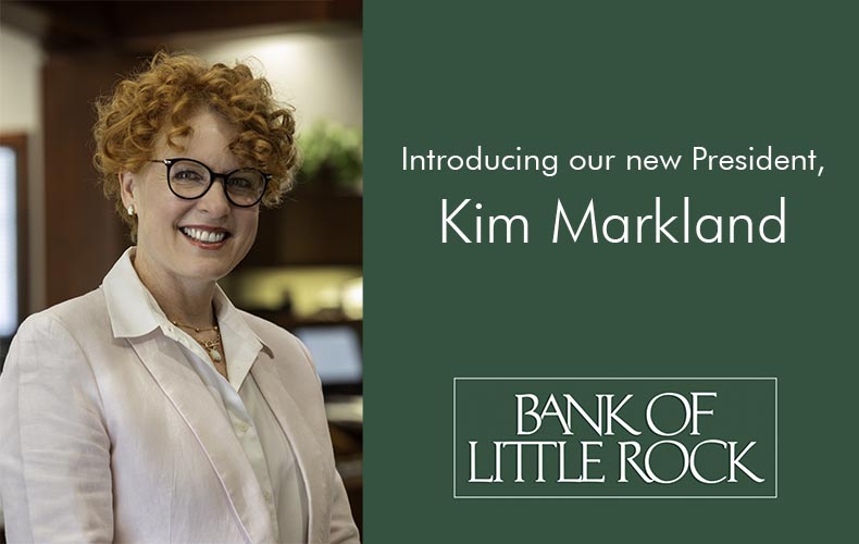 Kim Markland Promoted to President of Bank of Little Rock