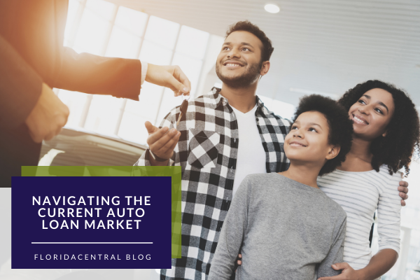 Navigating the Current Auto Loan Market Navigating the Current Auto Loan Market