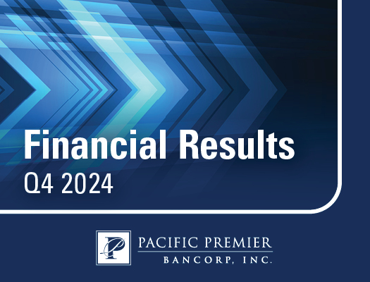 Image of Pacific Premier Bancorp, Inc. Announces Fourth Quarter 2024 Financial Results and a Quarterly Cash Dividend of $0.33 Per Share