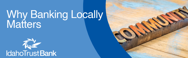 Why Banking Locally Matters