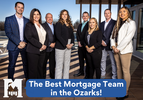 Best Mortgage Team in the Ozarks!