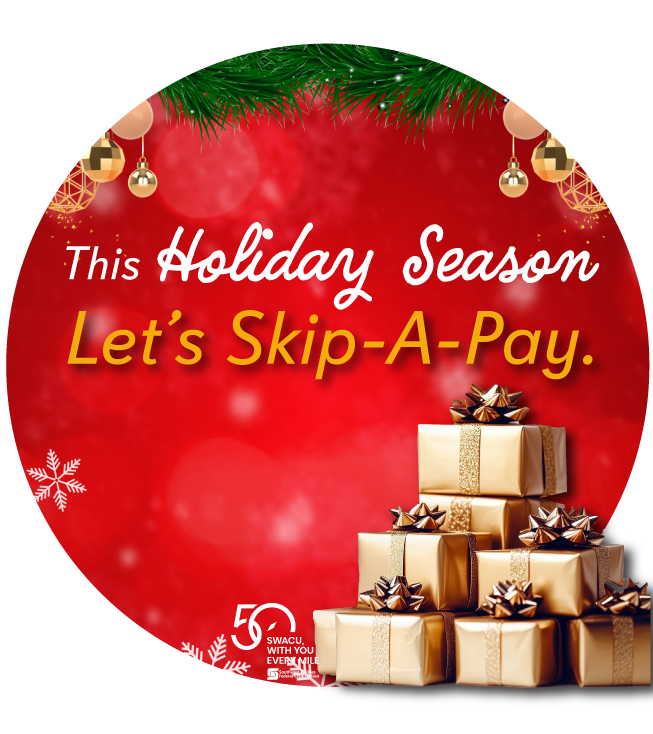 25 Holiday Skip-a-Payment