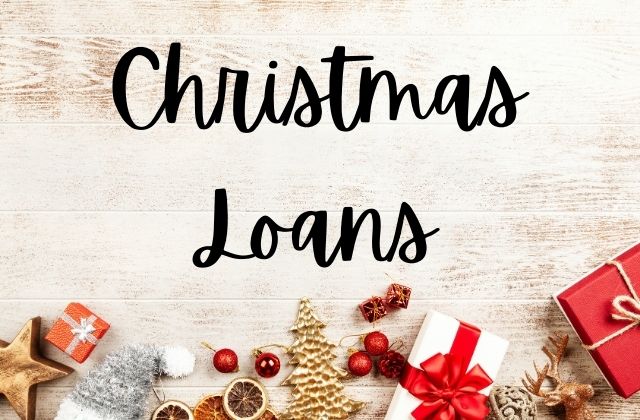 Christmas Loans are Back!