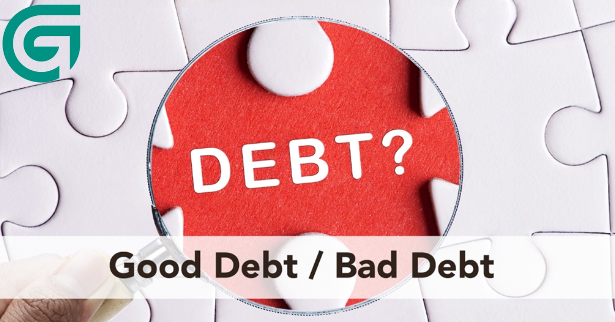 Good Debt/Bad Debt