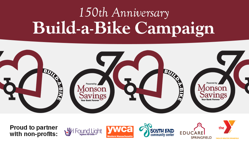 Monson Savings Bank Announces 150 Build-a-Bike Campaign