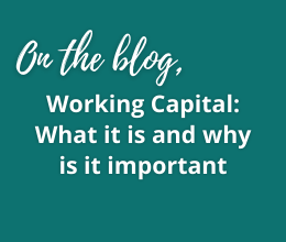 Working Capital: What is it and why is it important