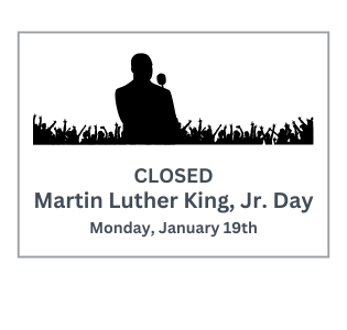 Holiday Closing - Martin Luther King Jr. Day 