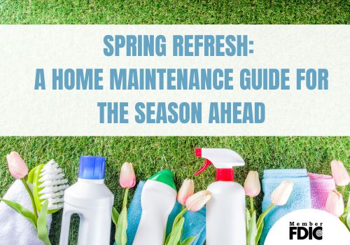 Spring Refresh Guide Spring Refresh: A Home Maintenance Guide for the Season Ahead