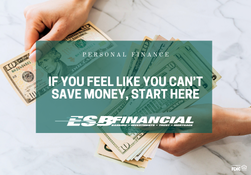 If You Feel Like You Can't Save Money, Start Here