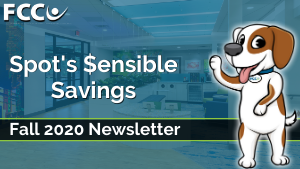 Spot's $ensible Savings Newsletter: Fall 2020