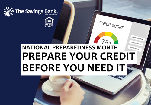 Prepare Your Credit Before You Need It