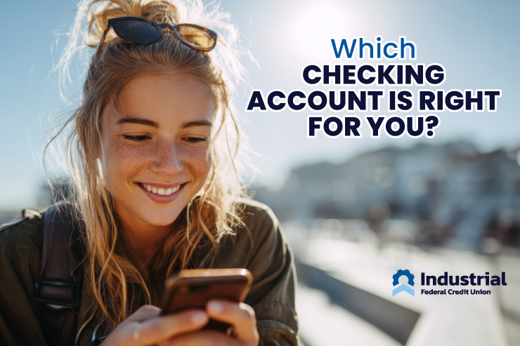 Which Checking Account Is Right for You?