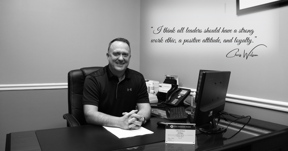 Humans of The Farmers Bank: Chris Wilson 
