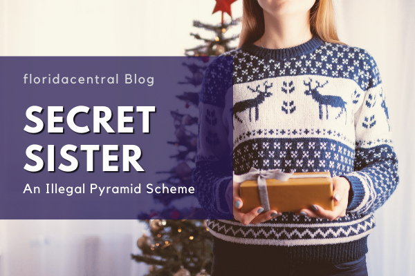 Secret Sister: An Illegal Pyramid Scheme