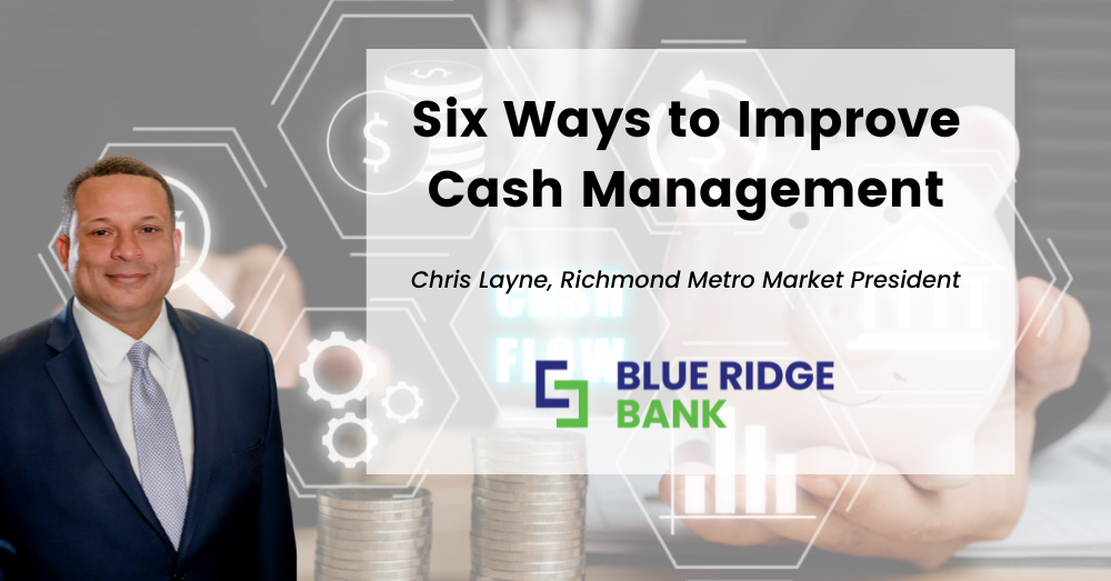 Commercial Services: 6 Ways to Improve Cash Management
