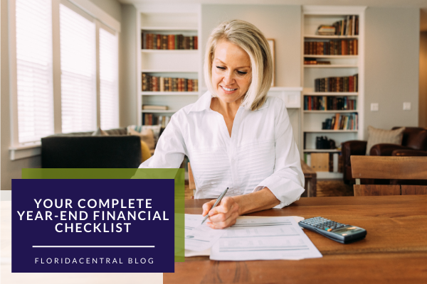 Your Complete Year-End Financial Checklist Your Complete Year-End Financial Checklist