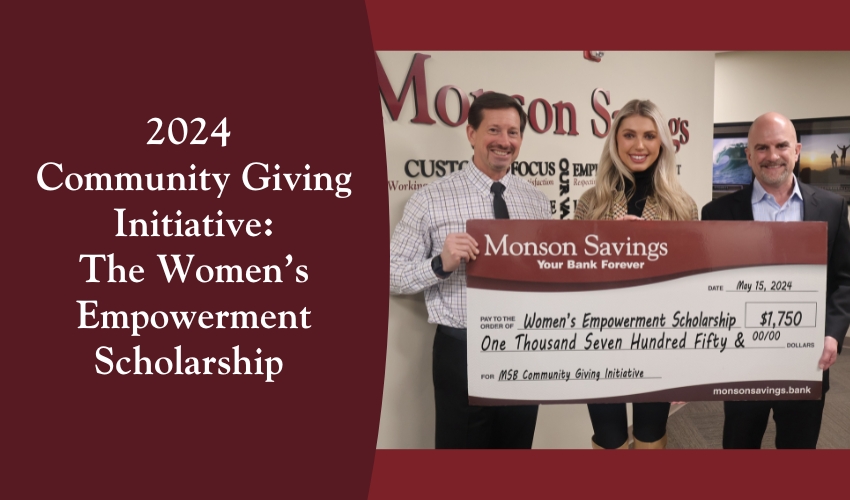 Monson Savings Bank presents a $1,750 Donation to The Women's Empowerment Scholarship