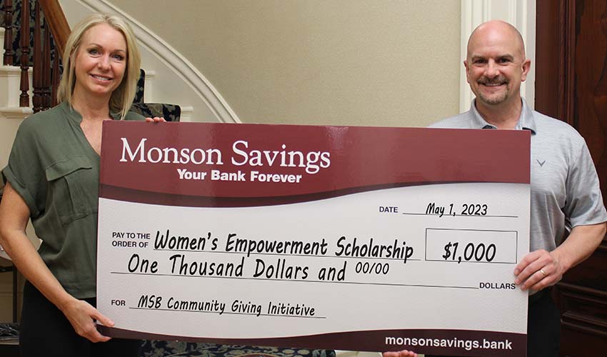 Monson Savings Bank presents a $1,000 Donation to The Women's Empowerment Scholarship