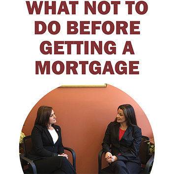 Video: Do's and Don'ts of Getting a Mortgage Video: Do's and Don'ts of Getting a Mortgage