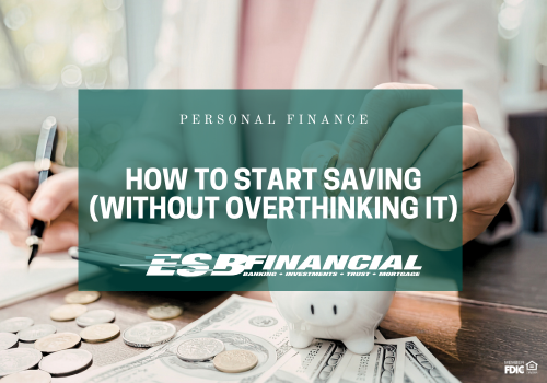 How to Start Saving (Without Overthinking It)