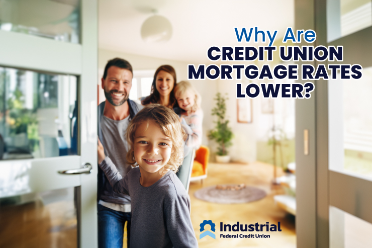 Why Are Credit Union Mortgage Rates Lower? A Homebuyer?s Guide