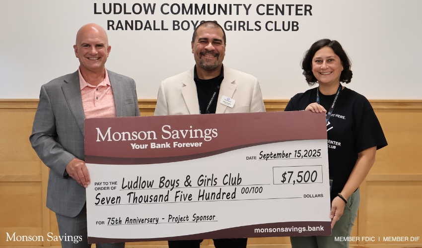 Monson Savings Bank Proudly Donates $7,500 to Ludlow Boys & Girls Club
