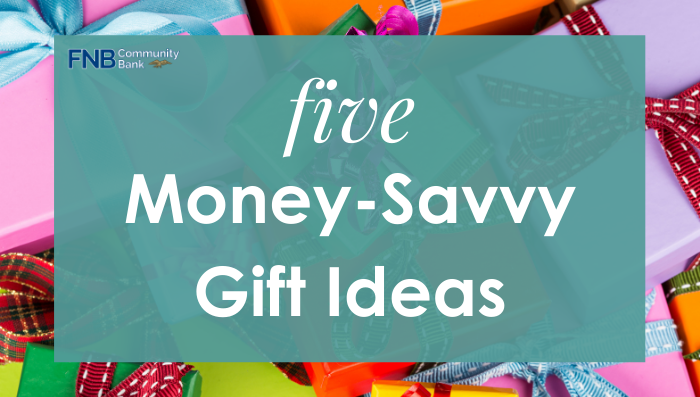 Five money-savvy gift ideas