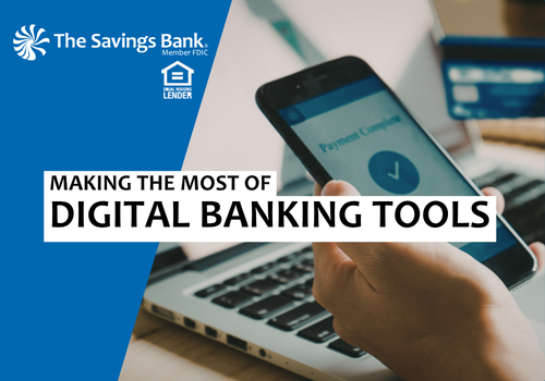 Making the Most of Digital Banking Tools