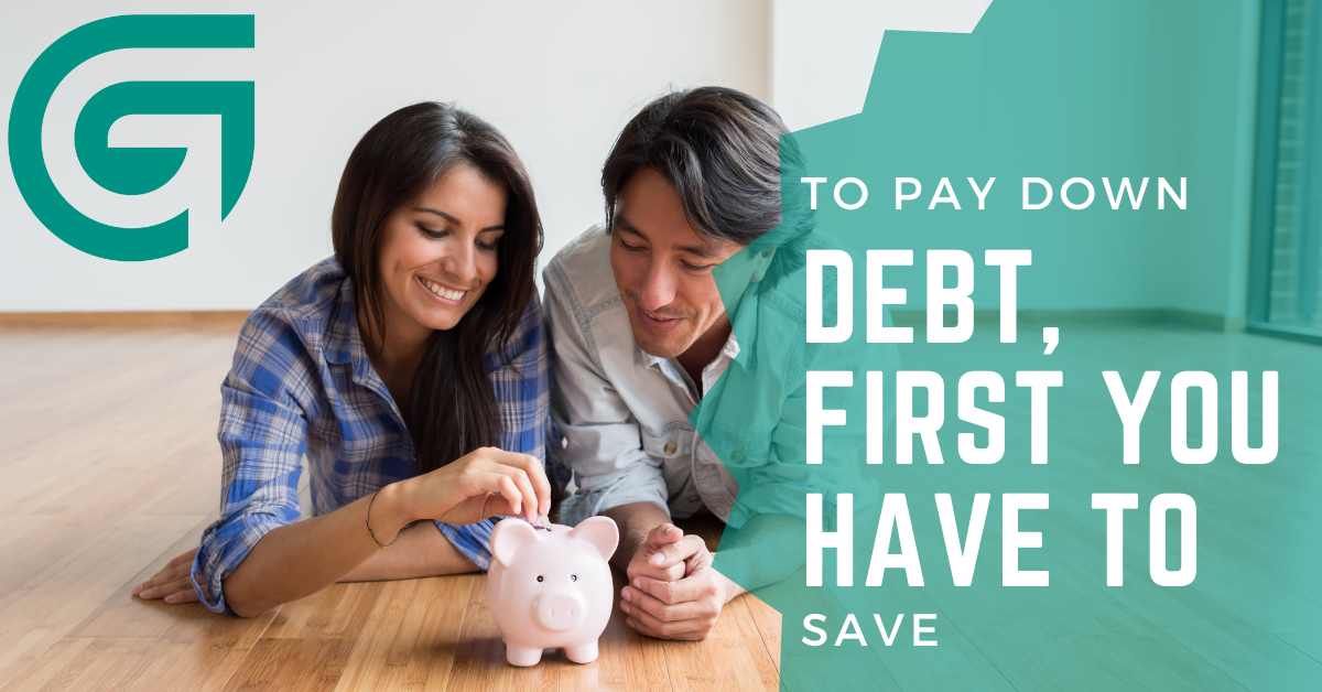 To Pay Down Debt, First You Have to Save