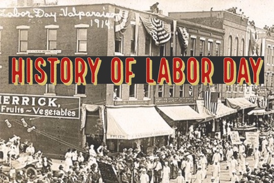Why Do We Celebrate Labor Day?