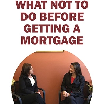 Video: Do's and Don'ts of Getting a Mortgage