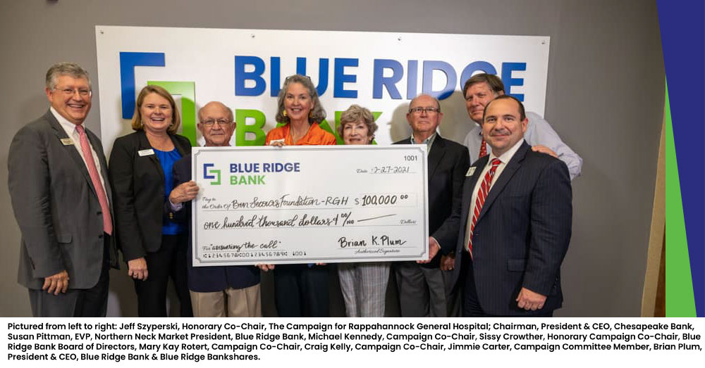 Blue Ridge Bank makes $100,000 Donation to Bon Secours Rappahannock General Hospital Renovation Blue Ridge Bank makes $100,000 Donation to Bon Secours Rappahannock General Hospital Renovation