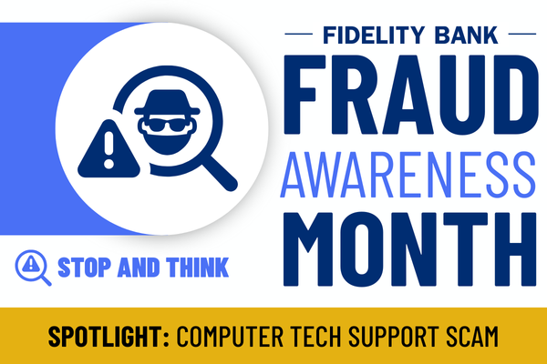 STOP AND THINK: Protecting Yourself During Fidelity's Fraud Awareness Month STOP AND THINK: Protecting Yourself During Fidelity's Fraud Awareness Month
