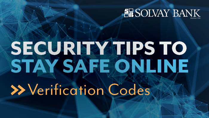 Security Tips to Stay Safe Online: Verification Codes