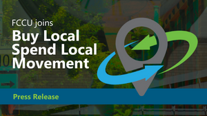 FCCU Joins the Buy Local Spend Local Movement, Strengthening Local Economy