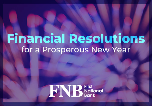 Financial Resolutions for a Prosperous New Year - FNB Hartford