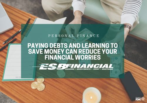 Paying Debts and Learning To Save Money Can Reduce Your Financial Worries