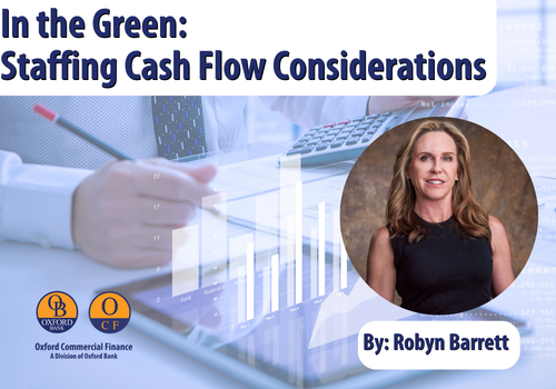 In the Green: Staffing Cash Flow Considerations