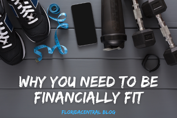 Why You Need to Be Financially Fit