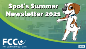 Spot's $ensible Savings Newsletter: Summer 2021