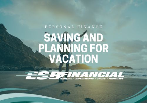 Saving And Planning For Vacation
