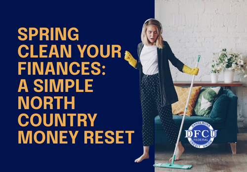 Spring Clean Your Finance: A Simple North Country Money Reset