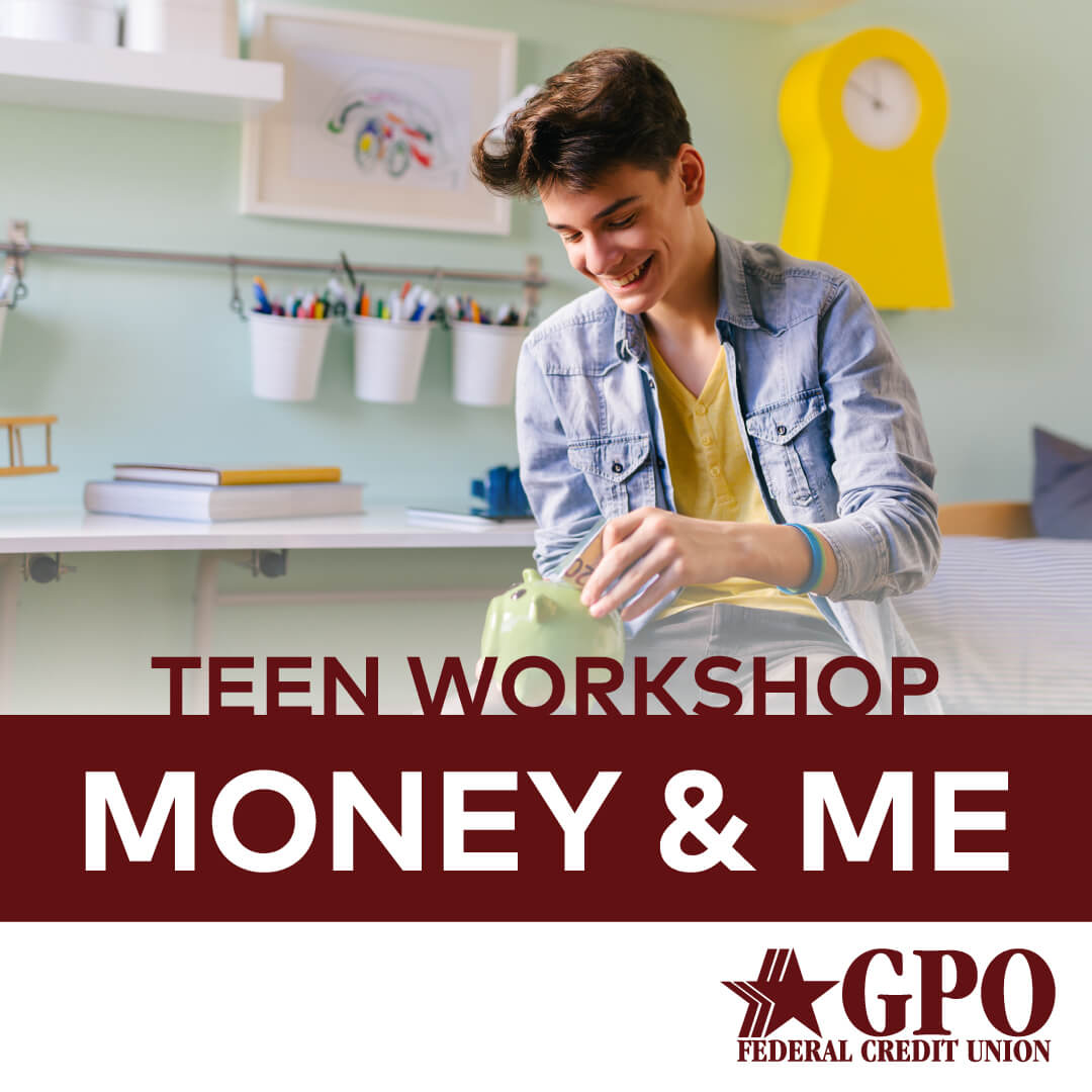 GPO's Money & Me Workshop For Teens